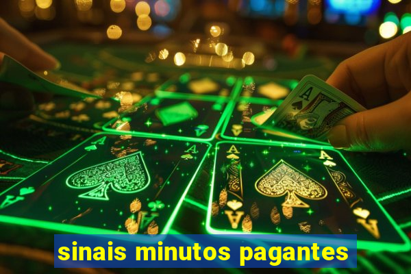 sinais minutos pagantes